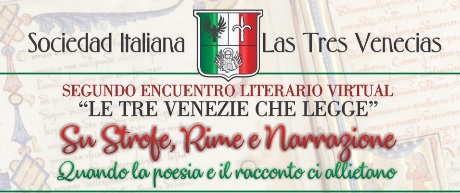 “Le Tre Venezie che legge”, emigrazione e vita quotidiana nel ciclo di incontri letterari online della Sociedad Italiana “Las Tres Venecias”