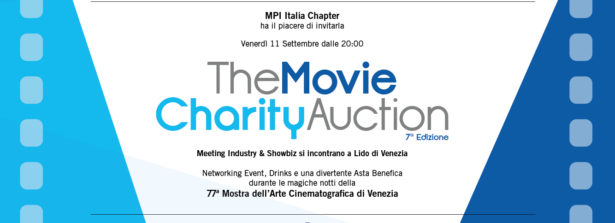 Nell’ambito del Festival del Cinema di Venezia settima edizione del The Movie Charity Auction