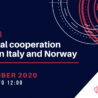 Ambasciata d’Italia a Oslo, il 3 dicembre webinar sulla cooperazione industriale tra Italia e Norvegia