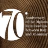 Ambasciata d’Italia a Yangon:  Italia-Myanmar, celebrati 70 anni di relazioni diplomatiche