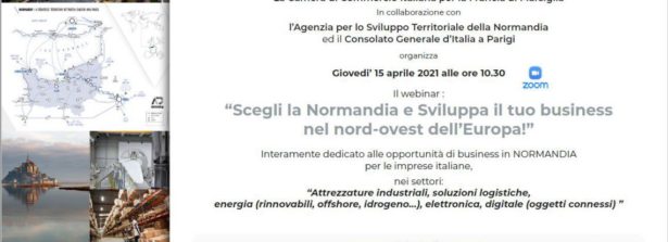 Il 15 aprile si svolgerà il webinar “Scegli la Normandia e sviluppa il tuo business nel nord-ovest dell’Europa!”