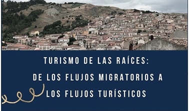 Webinar “Dai flussi migratori ai flussi turistici: il turismo delle radici”