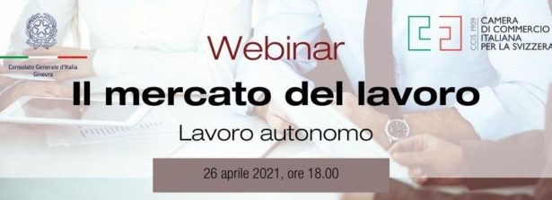 Ciclo “Mercato del lavoro in Svizzera”: il lavoro autonomo al centro del secondo incontro informativo online (26 aprile)