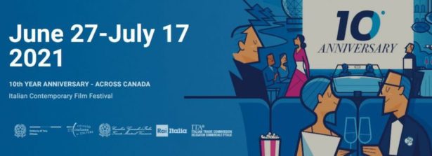Fino al 18 luglio in Canada la decima edizione dell’Italian Contemporary Film Festival