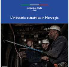 L’Ambasciata d’Italia a Oslo sull’industria estrattiva in Norvegia