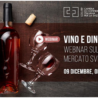 La Camera di Commercio Italiana per la Svizzera organizza il 9 dicembre il webinar “Vino e dintorni”