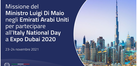 Expo Dubai 2020, il Ministro Di Maio negli Emirati Arabi per l’Italy National Day