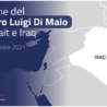 Missione del Ministro Di Maio in Kuwait e in Iraq: “Incontrerò i nostri militari che prestano servizio in questi due Paesi, per portare il saluto del Governo italiano”