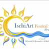 IschiArt Festival : dal 9 al 30 luglio la prima edizione