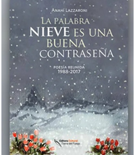 Esce la prima traduzione italiana della poetessa fueguina Anahí Lazzaroni e in Argentina la sua opera omnia