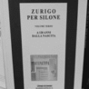 Svizzera, il 10 settembre la presentazione del volume “Zurigo per Silone III” al Cooperativo di Jakobstrasse
