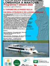Festa dell’Emigrazione Lombarda sui Laghi di Mantova:“Il Turismo delle Radici sulla Via degli Etruschi e dei Luoghi Virgiliani”