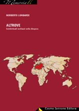 Un libro di Norberto Lombardi: “Altrove. Intellettuali molisani nella diaspora”