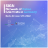 Berlino, il 12 ottobre presentazione all’Ambasciata d’Italia di ‘SIGN Network’, nuova associazione di scienziati italiani in Germania
