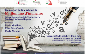 Istituto Italiano di Cultura di Città del Messico: cerimonia della V edizione di “M’illumino d’immenso. Premio Internazionale di Traduzione di Poesia dall’italiano allo spagnolo”