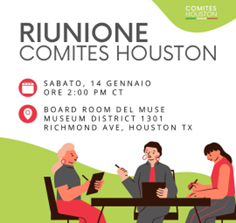Comites Houston, il 14 gennaio la prima riunione del 2023