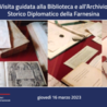 “Passeggiate nella Storia”: il 16 marzo visite guidate alla Biblioteca e all’Archivio Storico Diplomatico della Farnesina