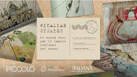 #ITALIANSTORIES: 24 nuove voci raccontano l’Italia per il Teatro italiano nel mondo