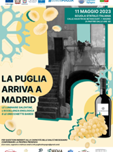 “La Puglia arriva a Madrid”, evento culturale e gastronomico dell’Associazione Pugliesi in Spagna