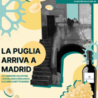“La Puglia arriva a Madrid”, evento culturale e gastronomico dell’Associazione Pugliesi in Spagna