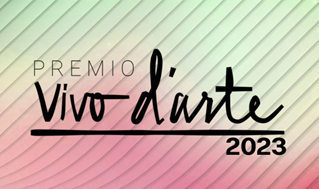 “Vivo d’Arte”: quinta edizione del concorso-premio per giovani artisti italiani residenti all’estero