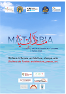 A Tunisi, “Matabbia: Siciliani di Tunisia” tra stampa, architettura, arte e emigrazione italiana tra Otto e Novecento (29 settembre-1 ottobre)