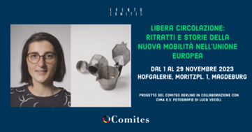 Giovani italiani in Germania, “Libera Circolazione: Ritratti e Storie della nuova mobilità nell’Unione Europea”: a Magdeburgo la prima tappa della mostra fotografica itinerante organizzata dal Comites di Berlino (1-29 novembre)