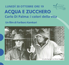 All’IIC di Bruxelles, lunedì 30 ottobre, il film “Acqua e zucchero – Carlo Di Palma: i colori della vita” di Fariborz Kamkari