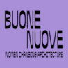 Ambasciata d’Italia in Kosovo:  a Pristina “Buone Nuove – Women Changing Architecture” (5 dicembre-5 gennaio) 