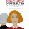 “E c’erano gerani rossi dappertutto. Voci femminili della diaspora italiana in Nord America”