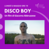 Belgio, “Disco Boy” di Giacomo Abbruzzese all’Istituto Italiano di Cultura di Bruxelles (6 maggio)