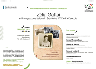 Presentato alla Camera dei Deputati il libro di Antonella Rita Roscilli “Zelia Gattai e l’Immigrazione italiana in Brasile”