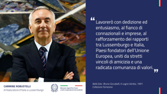 Carmine Robustelli è il nuovo Ambasciatore d’Italia in Lussemburgo