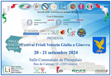 Svizzera, Festival Friuli Venezia Giulia a Ginevra (20 e 21 settembre)