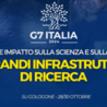 Presentato il report G7 Large Research Infrastructures: Synergies and Impact on Science and Society, realizzato dal TEHA Group e commissionato dal MUR e dall’INFN