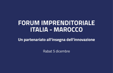 Il 5 dicembre a Rabat Forum Imprenditoriale Italia-Marocco “Un partenariato all’insegna dell’innovazione”