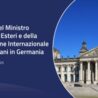 Il Ministro degli Esteri Tajani in missione a Berlino per incontri con il Cancelliere austriaco Schallenberg, il leader della CDU Merz e con il sistema imprenditoriale italiano