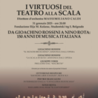 Serbia, a Belgrado il 31 gennaio i Virtuosi del Teatro alla Scala : concerto “Da Gioachino Rossini a Nino Rota: 150 anni di musica italiana”