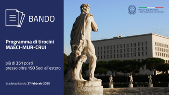 Programma MAECI-MUR-CRUI : online bando per 351 tirocini presso Ambasciate, Consolati e Istituti Italiani di Cultura