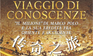 Ambasciata d’Italia in Cina: a Hangzhou la mostra “Viaggio di conoscenze. ‘Il Milione’ di Marco Polo e la sua eredità fra Oriente e Occidente”