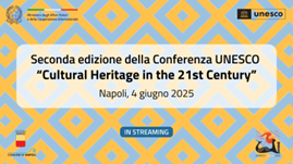 A Napoli la seconda edizione della Conferenza Unesco sul patrimonio culturale nel XXI secolo, Tajani: “La cultura non deve essere un qualcosa di élite ma un patrimonio di tutti”