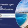 Il Ministro degli esteri Tajani a Nizza per il Vertice sul “Mediterraneo connesso”