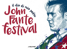 Abruzzo, John Fante Festival “Il dio di mio padre:  XX edizione a Torricella Peligna dal 21 al 24 agosto