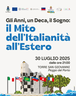 Puglia, “Gli Anni, un Deca, il Sogno: il Mito dell’Italianità all’Estero”: il 30 luglio incontro sull’emigrazione  a Torre San Giovanni