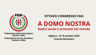“A domo nostra. Radici sarde e orizzonti nel mondo”: ad Alghero l’8° Congresso della Federazione delle Associazioni Sarde in Italia (16-19 ottobre)