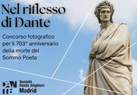 “Nel riflesso di Dante”: concorso fotografico  della Dante di Madrid per il 703º anniversario della morte del Sommo Poeta