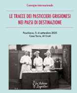 Svizzera, “Le tracce dei pasticcieri grigionesi nei Paesi di destinazione” : convegno internazionale a Poschiavo (5 e 6 settembre)