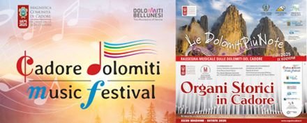 Veneto, Dolomiti più Note e Organi Storici in Cadore: aspettando il Ferragosto sulle Dolomiti bellunesi