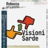 Visioni Sarde nel Mondo. Rebeccu, proiezioni il 3 settembre nell’ambito del Festival MusaMadre