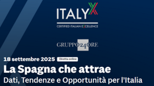 Gruppo 24 Ore e Camera di Commercio e Industria Italiana per la Spagna, domani il webinar “La Spagna che attrae”